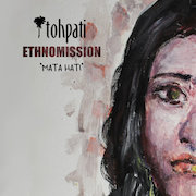 Review: Tohpati Ethnomission - Mata Hati